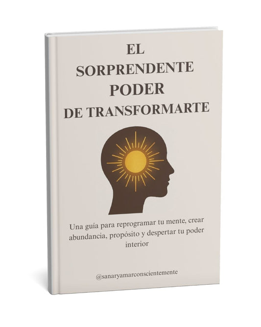 Libro El Sorprendente Poder de Transformarte
